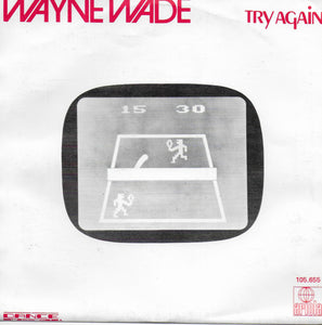 Wayne Wade - Try again