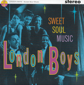 London Boys - Sweet soul music