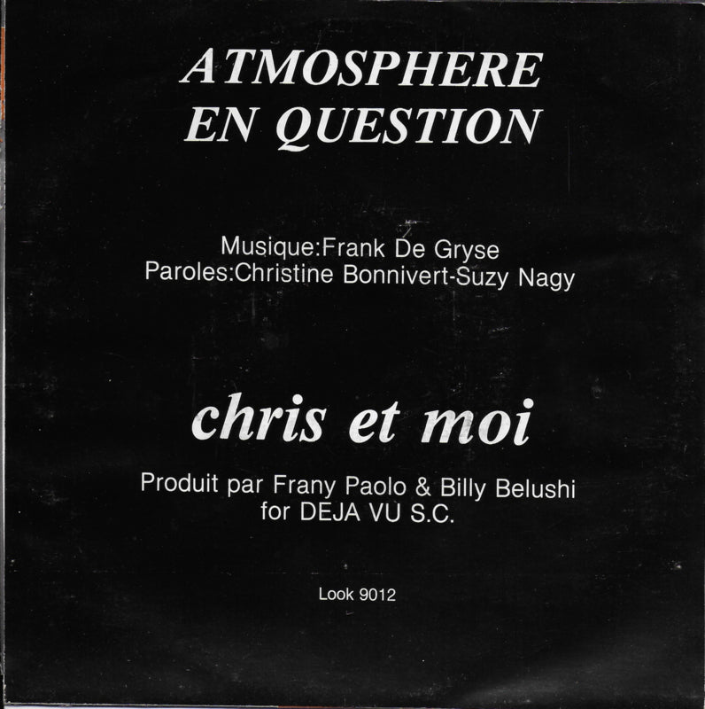 Chris et Moi - Atmosphere en question
