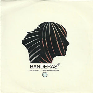 Banderas - This is your life