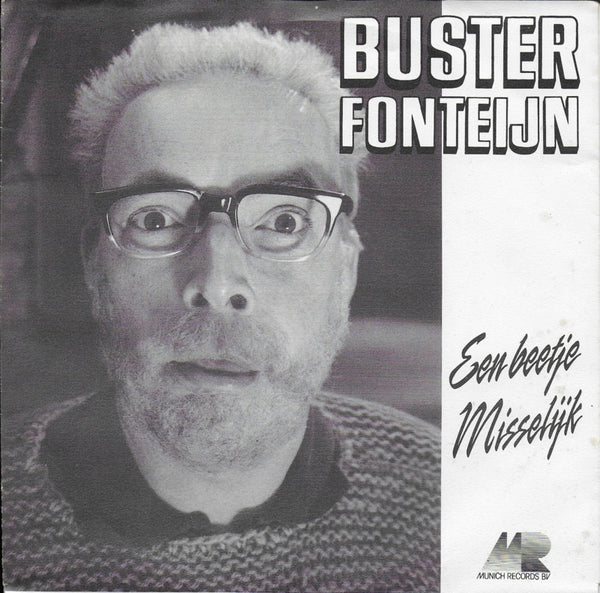 Buster Fonteijn - Een beetje misselijk