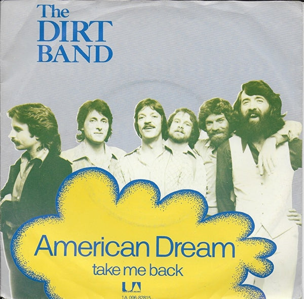 Dirt Band - An American dream