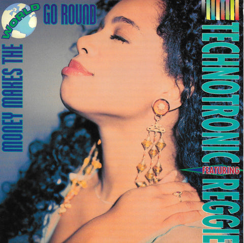 Technotronic feat. Reggie - Money makes the world go round