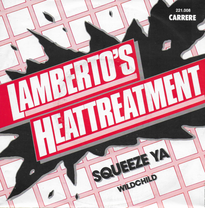 Lamberto's Heattreatment - Squeeze ya