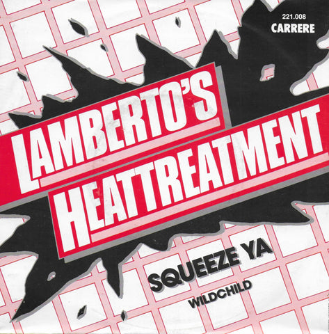 Lamberto's Heattreatment - Squeeze ya