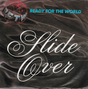 Ready for the World - Slide over