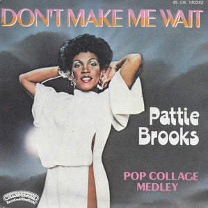 Pattie Brooks - Don't make me wait
