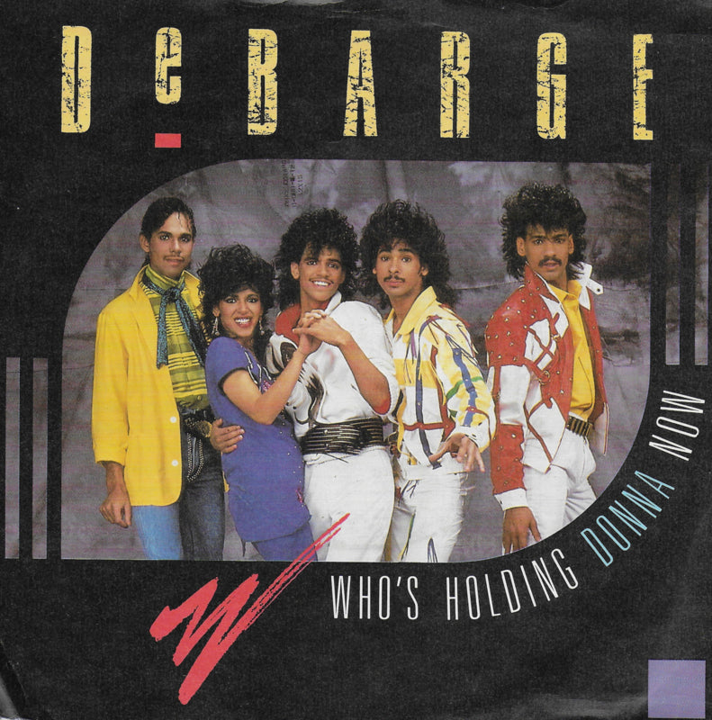 DeBarge - Who's holding Donna now (Engelse uitgave)