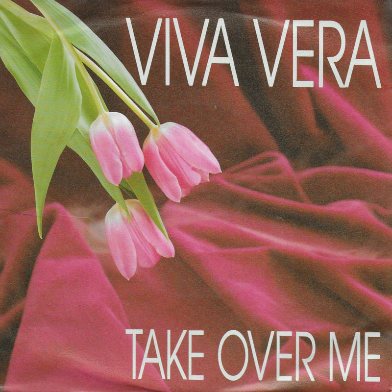 Viva Vera - Take over me