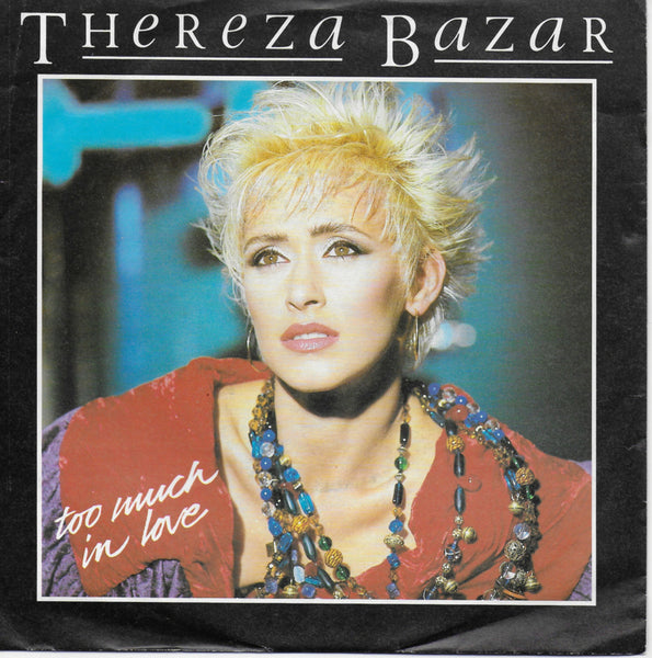 Thereza Bazar - Too much in love