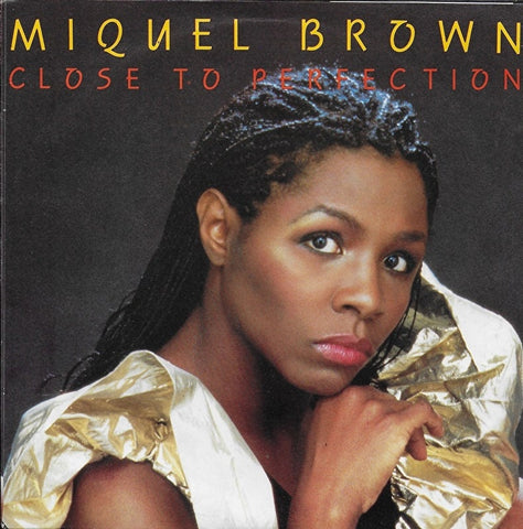 Miquel Brown - Close to perfection
