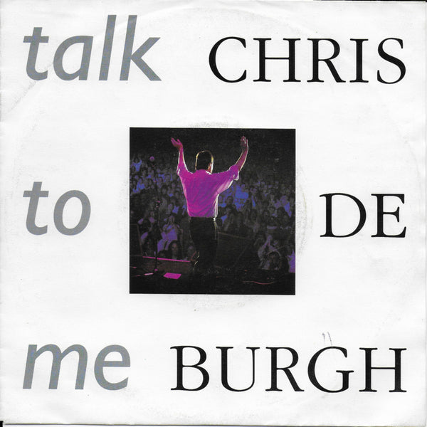 Chris de Burgh - Talk to me