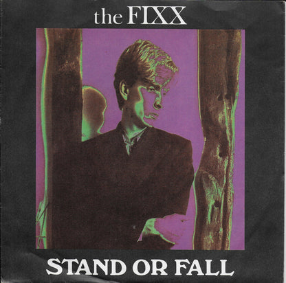Fixx - Stand or fall