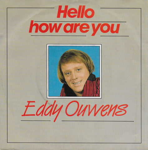 Eddy Ouwens - Hello how are you