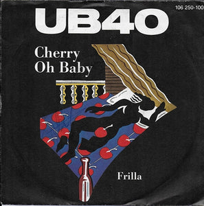 UB 40 - Cherry oh baby