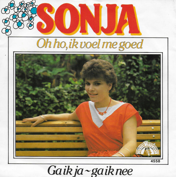 Sonja - Oh ho, ik voel me goed