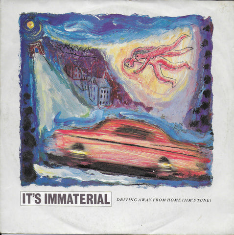 It's Immaterial - Driving away from home (jim's tune)