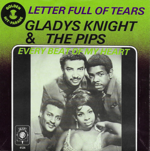 Gladys Knight & The Pips - Letter full of tears / Every beat of my heart