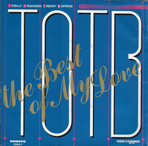 T.O.T.B. - The best of my love