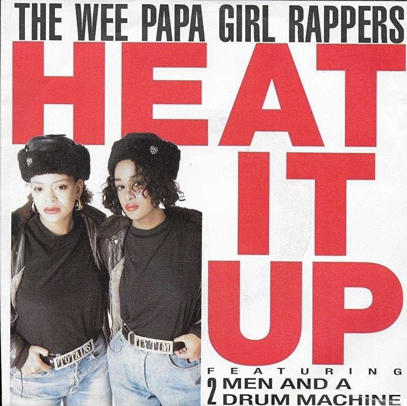 Wee Papa Girl Rappers - Heat it up