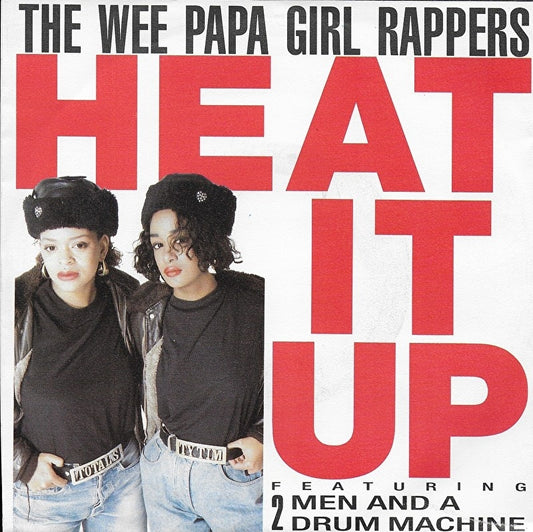 Wee Papa Girl Rappers - Heat it up