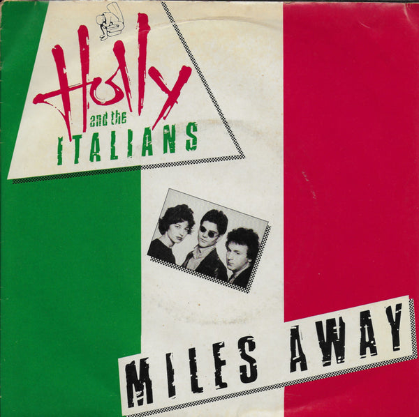 Holly and the Italians - Miles away