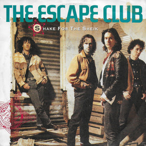 Escape Club - Shake for the sheik