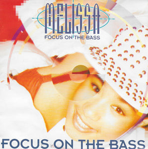 Melissa - Focus on the bass