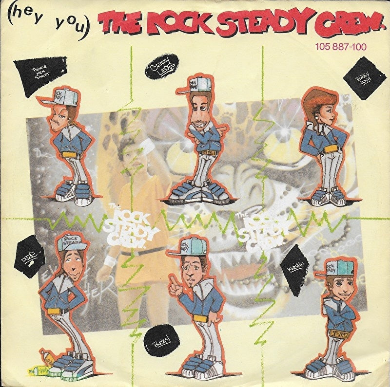 Rock Steady Crew - (hey you) Rock steady crew