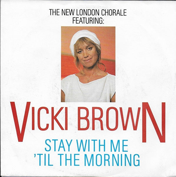 Vicki Brown ft. The New London Chorale - Stay with me 'til the morning