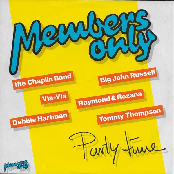 Members Only - Party time (medley)