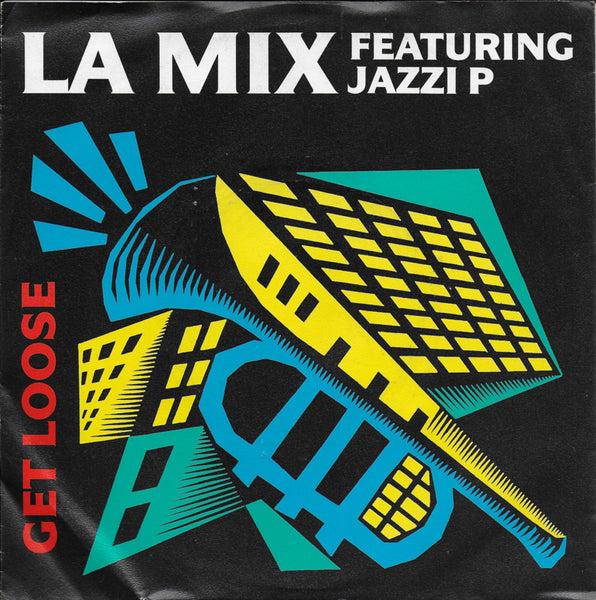 LA Mix feat. Jazzi P - Get loose