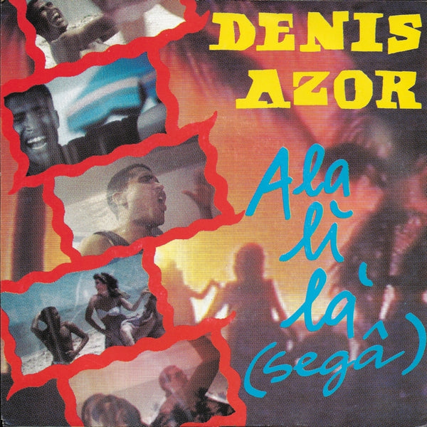Denis Azor - Ala li la (sega)