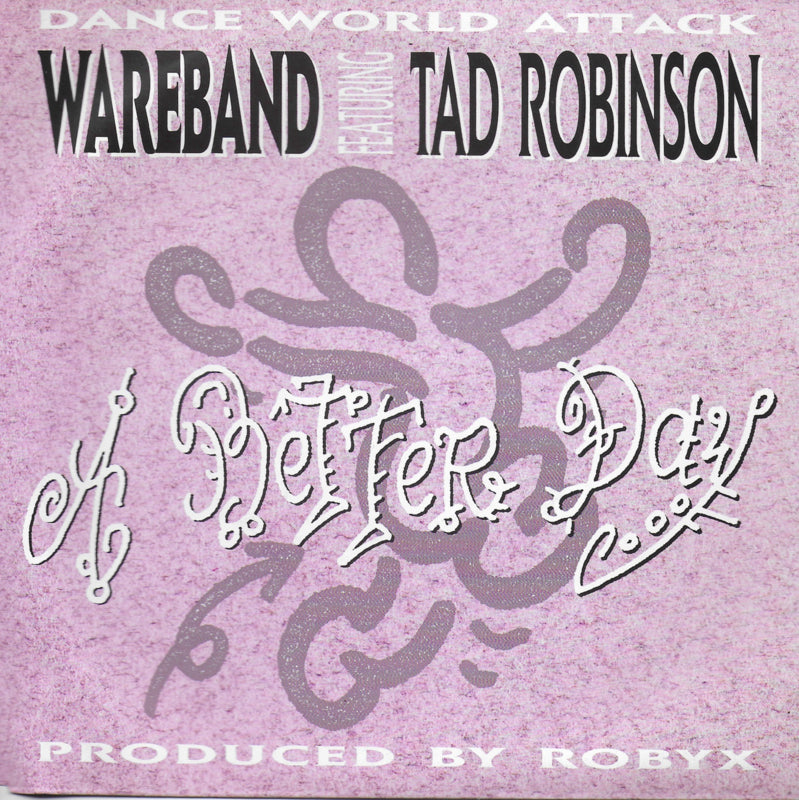 Wareband feat. Tad Robinson - A better day
