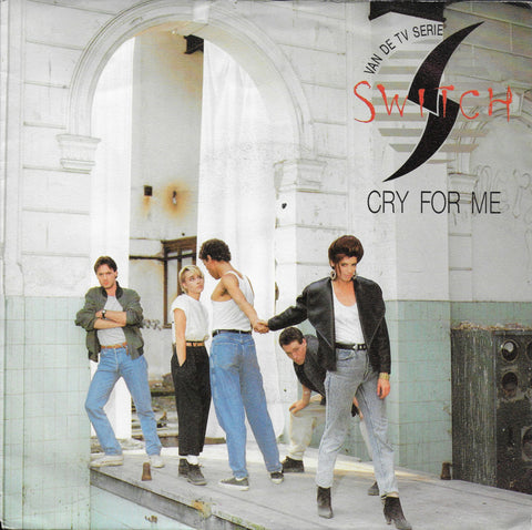 Switch - Cry for me