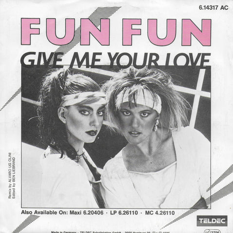 Fun Fun - Give me your love (Duitse uitgave)