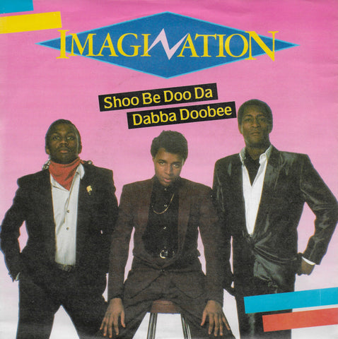 Imagination - Shoo be doo da dabba doobee