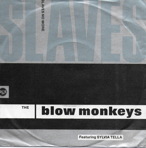 Blow Monkeys feat. Sylvia Tella - Slaves no more