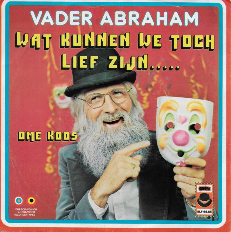 Vader Abraham - Wat kunnen we toch lief zijn