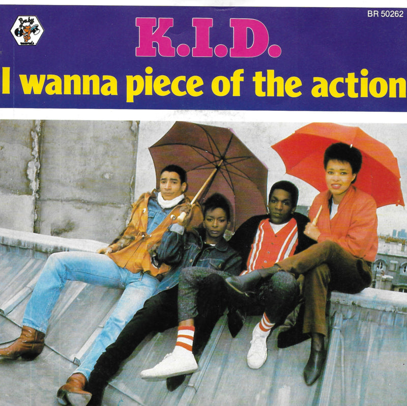 K.I.D. - I wanna piece of the action (Belgische uitgave)