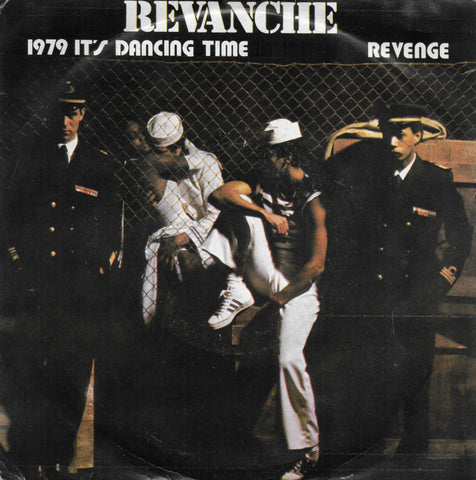 Revanche - 1979 it's dancing time