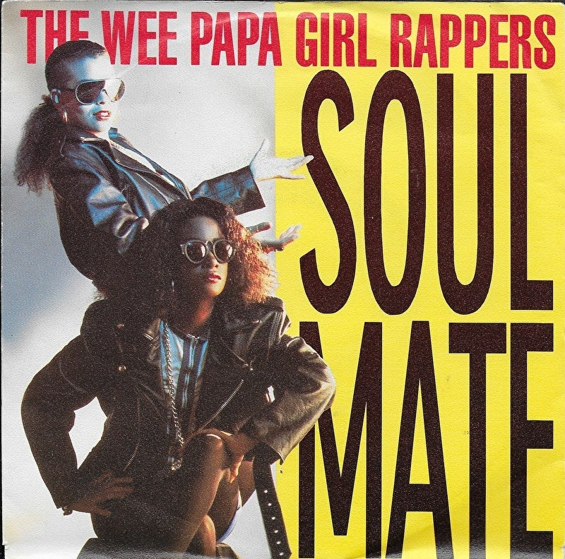 Wee Papa Girl Rappers - Soulmate