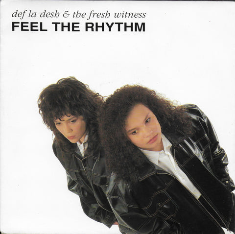 Def La Desh & The Fresh Witness - Feel the rhythm