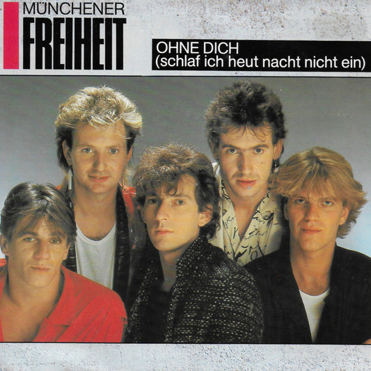 Münchener Freiheit - Ohne dich (schlaf ich heut nacht nicht ein)
