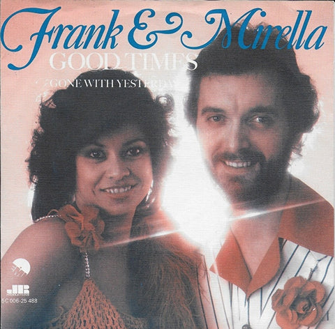 Frank & Mirella - Good times