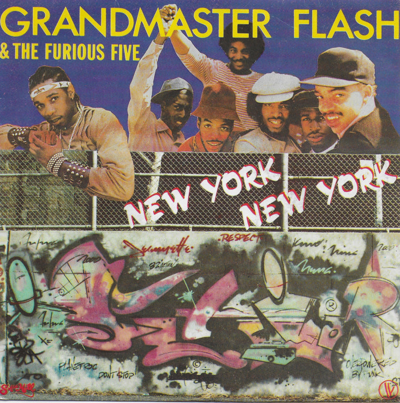 Grandmaster Flash & The Furious Five - New York, New York