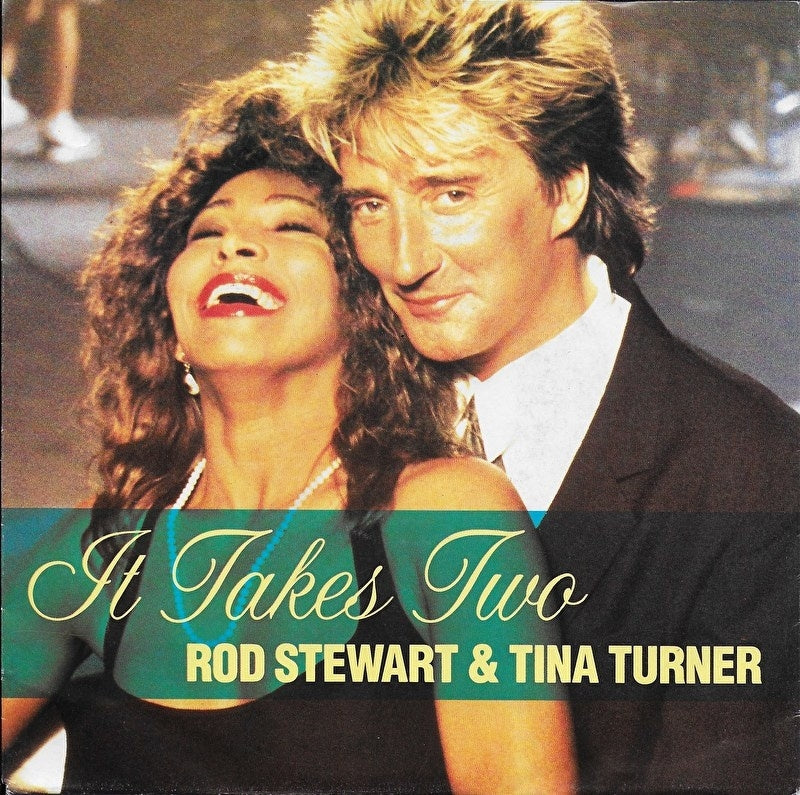 Rod Stewart & Tina Turner - It takes two