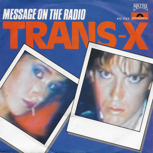 Trans-X - Message on the radio