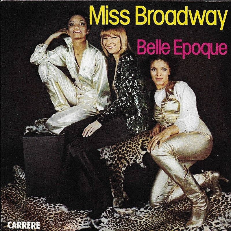 Belle Epoque - Miss Broadway