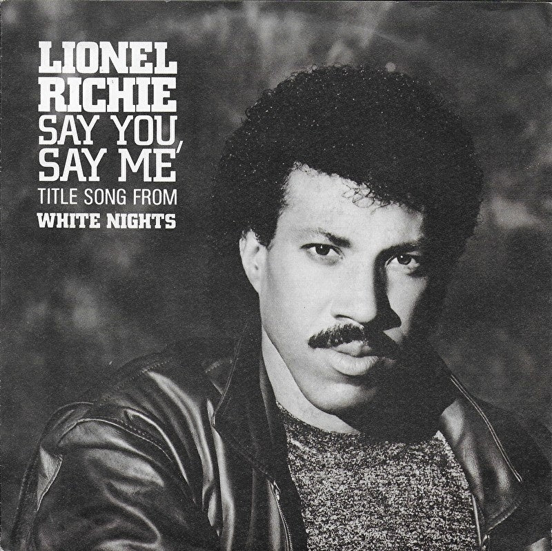 Lionel Richie - Say you say me
